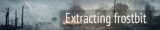The Frosty Tool Suite Game Editor for extracting all frostbite games